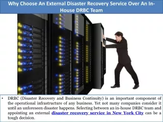 why choose an external disaster recovery service over an in house drbc team
