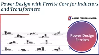 power design with ferrite core for inductors and transformers