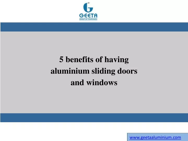 PPT - 5 Benefits Of Having Aluminium Sliding Doors And Windows ...