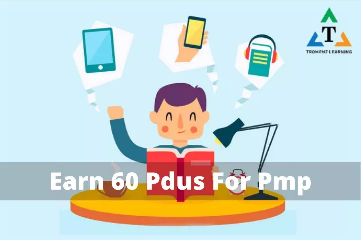 earn 60 pdus for pmp