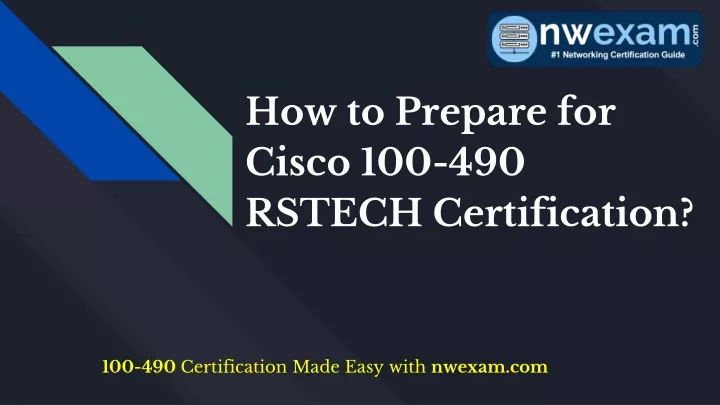 how to prepare for cisco 100 490 rstech