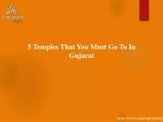 5 Temples That You Must Go To In Gujarat