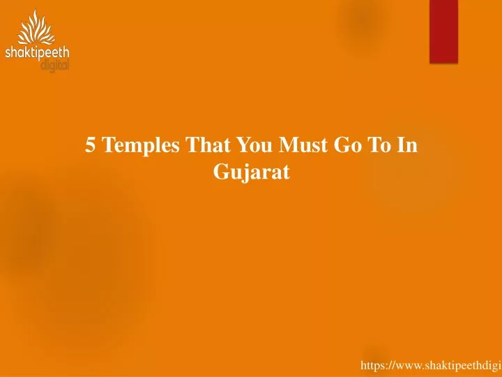 5 temples that you must go to in gujarat