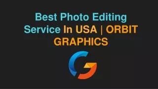 Photo Editing Service In USA |ORBIT GRAPHICS