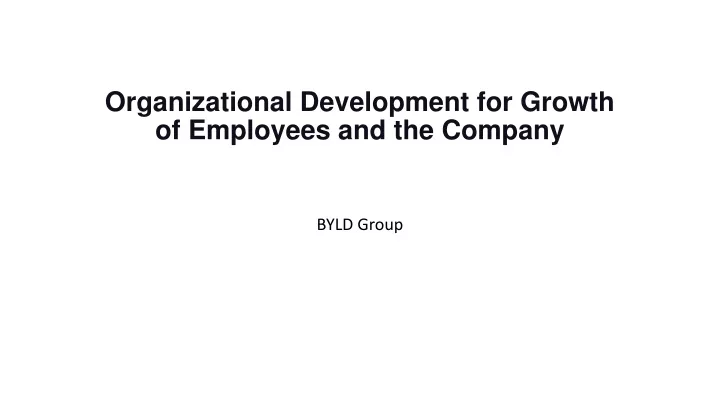 organizational development for growth of employees and the company