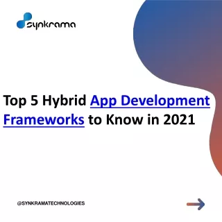 Top 5 Hybrid App Development Frameworks to Know in 2021