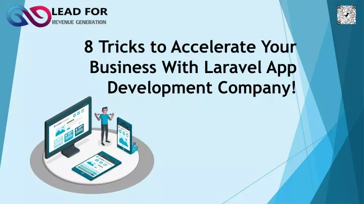 8 tricks to accelerate your business with laravel