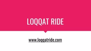 loqqat ride