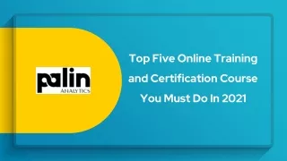 top five online training and certification course you must do in 2021