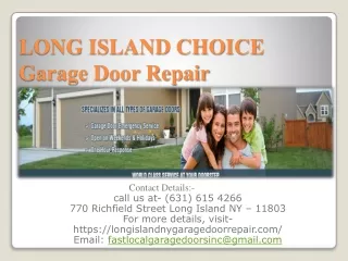 Where You Will Get Top Rated Garage Door Installation Services In long island, NY?