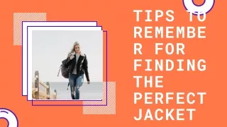 tips to remembe r for finding the perfect jacket