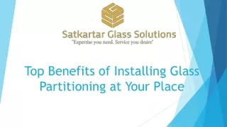 top benefits of installing glass partitioning at your place