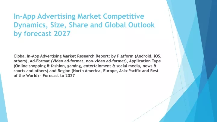 in app advertising market competitive dynamics size share and global outlook by forecast 2027