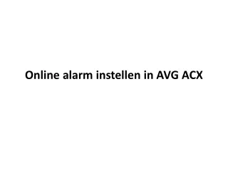 online alarm instellen in avg acx