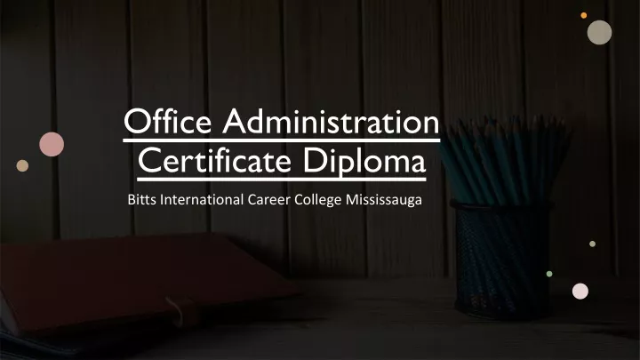 office administration certificate diploma