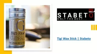 tigi wax stick stabeto