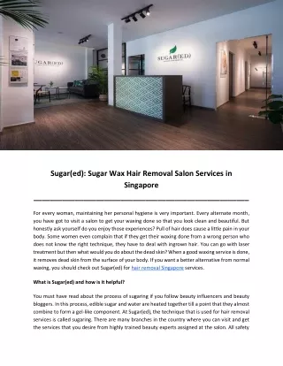 Sugar(ed): Sugar Wax Hair Removal Salon Services in Singapore
