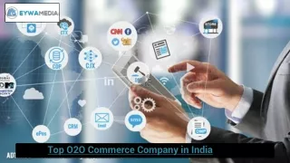 Top O2O Commerce Company in India