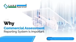 Why Commercial Assessment Reporting System Is Important