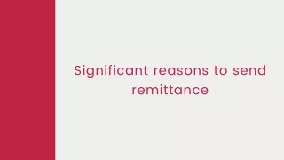 significant reasons to send remittance