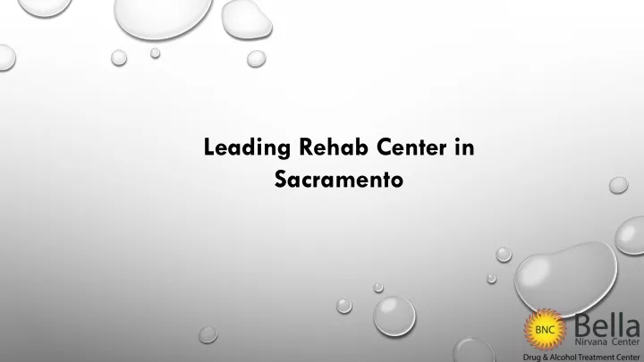leading rehab center in sacramento