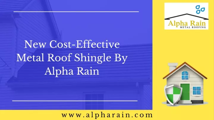 new cost effective metal roof shingle by alpha