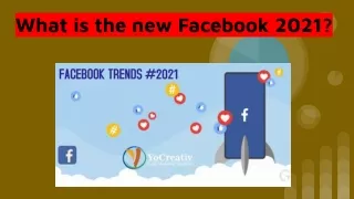 What is the new Facebook 2021?