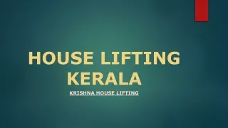 House Lifting Kerala