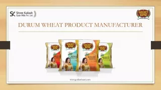 Golden Bansi – Leading Durum Wheat Manufacturer and Supplier in India