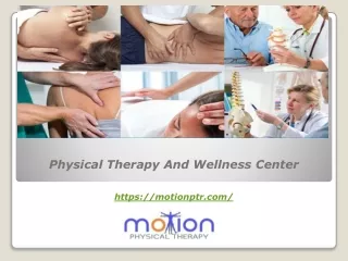physical therapy and wellness center
