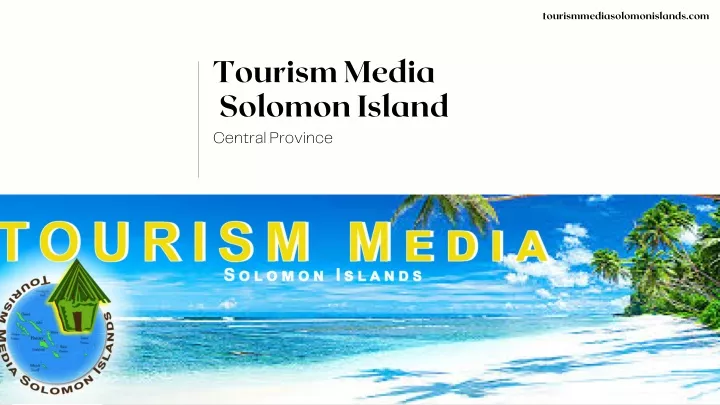 tourismmediasolomonislands com