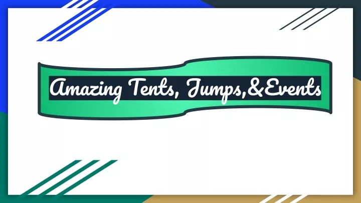 amazing tents jumps events