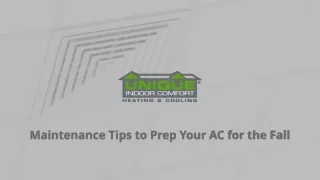 Maintenance Tips to Prep Your AC for the Fall