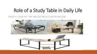 role of a study table in daily life