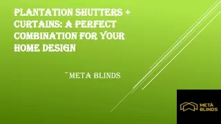 plantation shutters curtains a perfect combination for your home design