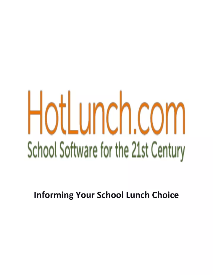 informing your school lunch choice