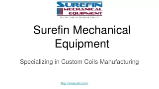 Custom Coil Manufacturing Company | Surefin Mechanical Equipment
