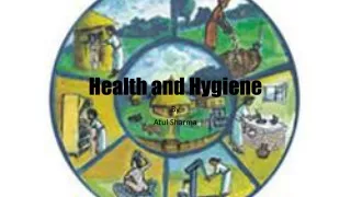 Health and hygiene
