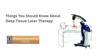 Things You Should Know About Deep Tissue Laser Therapy