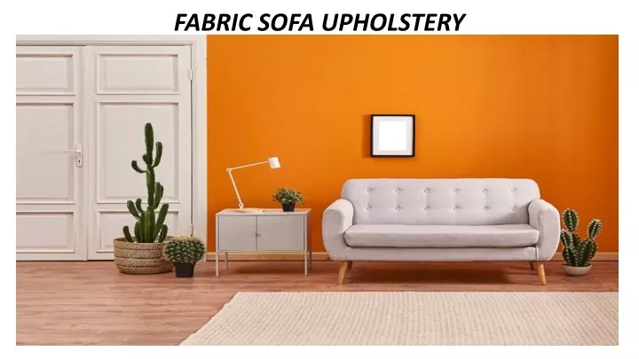 fabric sofa upholstery