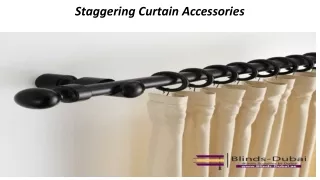 staggering curtain accessories
