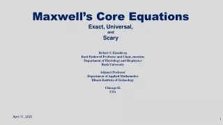 Core Maxwell Equations are Scary        April 11, 2021