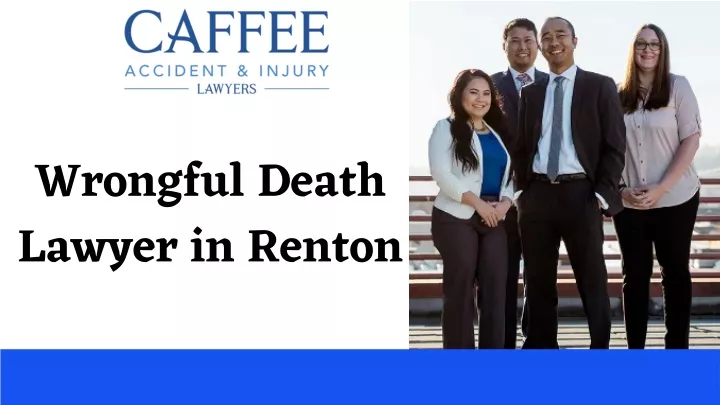 wrongful death lawyer in renton