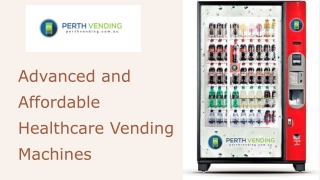 Advanced and Affordable Healthcare Vending Machines