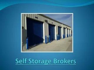 Self Storage Brokers: Hire The Best Broker Services