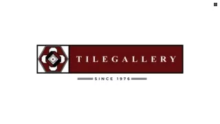 Floor Tile Shop & Distributors – Tilegallery.co