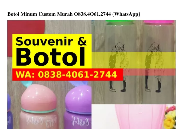 botol minum custom murah o838 4o61 2744 whatsapp