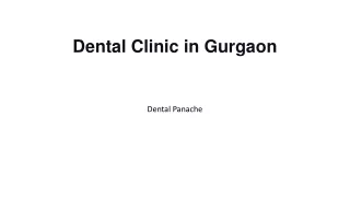 Dental Clinic In Gurgaon - Dental Panache