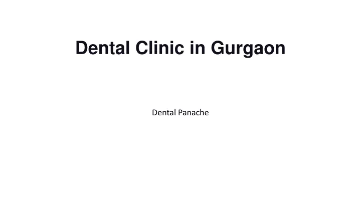 dental clinic in gurgaon