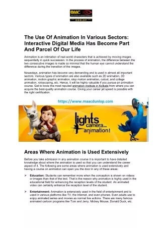 The Use Of Animation In Various Sectors: Interactive Digital Media Has Become Part And Parcel Of Our Life